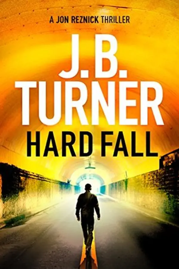Hard Fall (Jon Reznick, #5) by J.B. Turner cover