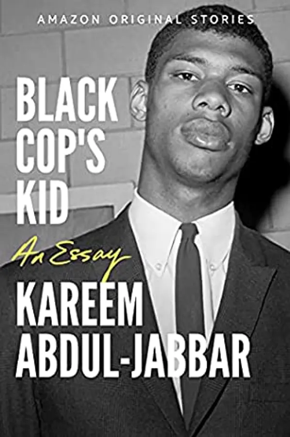 Black Cop's Kid: An Essay by Kareem Abdul-Jabbar cover
