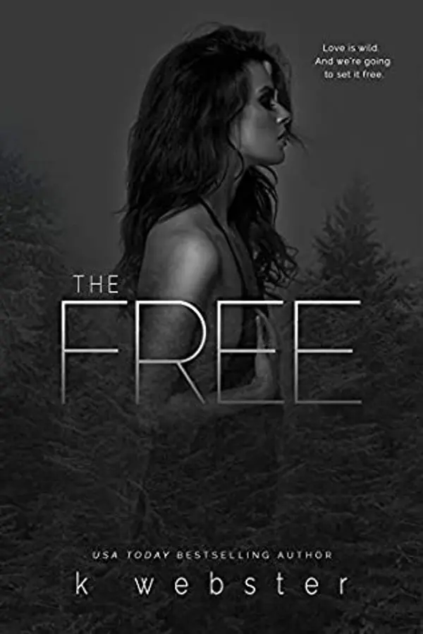 The Free (The Wild, #2) by K. Webster cover