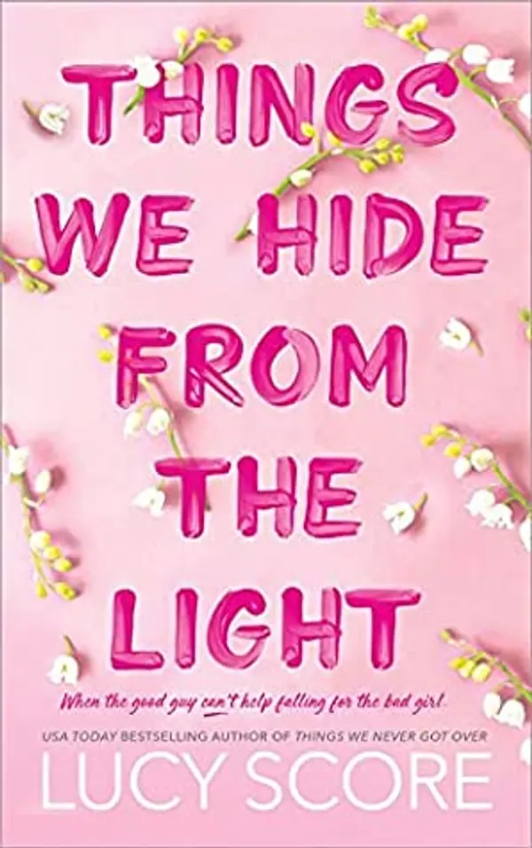 Things We Hide from the Light (Knockemout, #2) by Lucy Score cover
