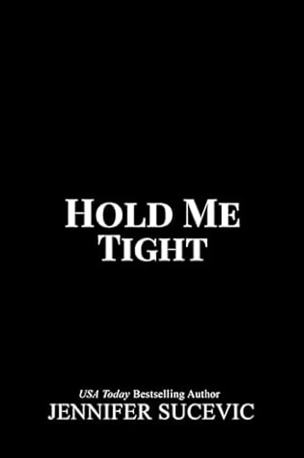 Hold Me Tight (Chicago Railers Hockey #2) by Jennifer Sucevic cover