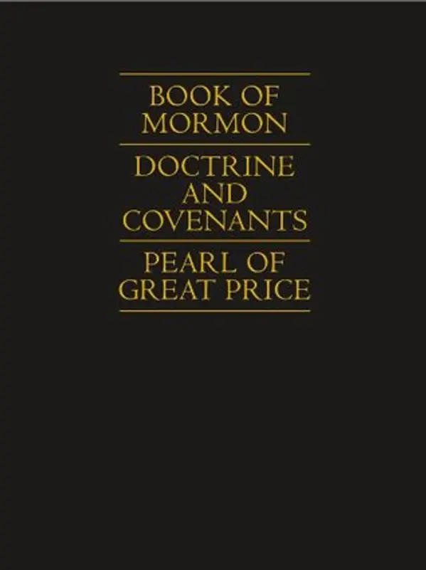 Book of Mormon | Doctrine and Covenants | Pearl of Great Price by The Church of Jesus Christ of Latter-day Saints cover