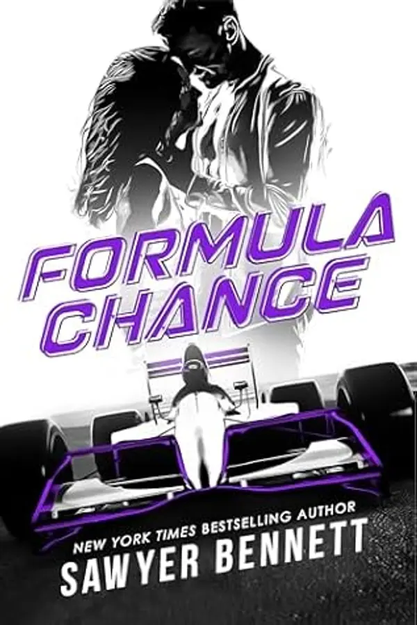 Formula Chance (Race Fever #2) by Sawyer Bennett cover