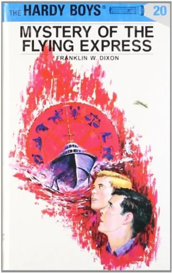 Mystery of the Flying Express (The Hardy Boys, #20) by Franklin W. Dixon cover
