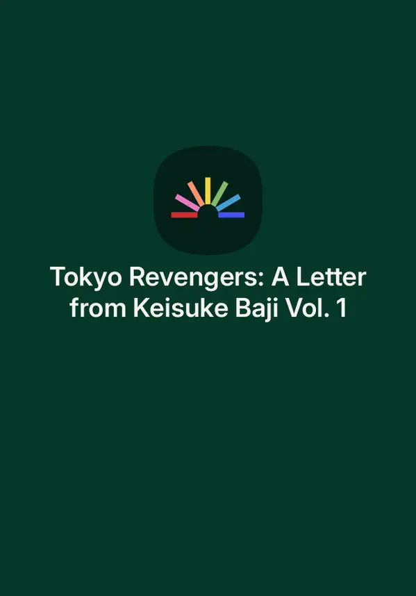 Tokyo Revengers: A Letter from Keisuke Baji Vol. 1 by Yukinori Natsukawaguchi cover