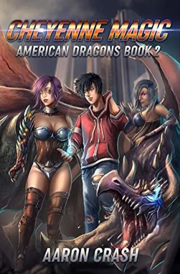 Cheyenne Magic (American Dragons #2) by Aaron Crash cover