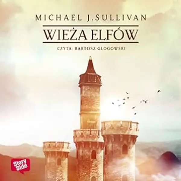 Wieża elfów (Odkrycia Riyrii, #2) by Michael J. Sullivan cover