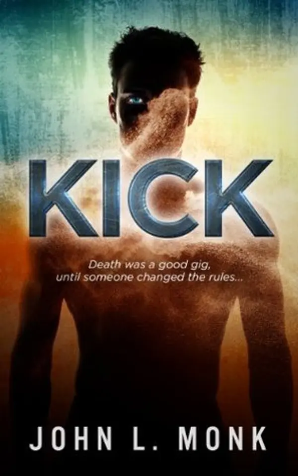 Kick (Jenkins Cycle, #1) by John L. Monk cover