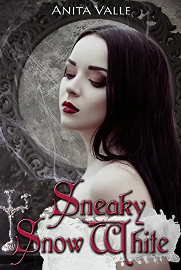Sneaky Snow White by Anita Valle cover