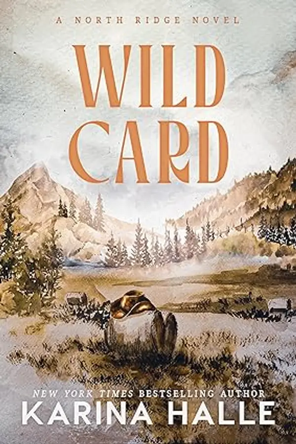 Wild Card: A Small Town Second-Chance Romance (North Ridge Book 1) by Karina Halle cover