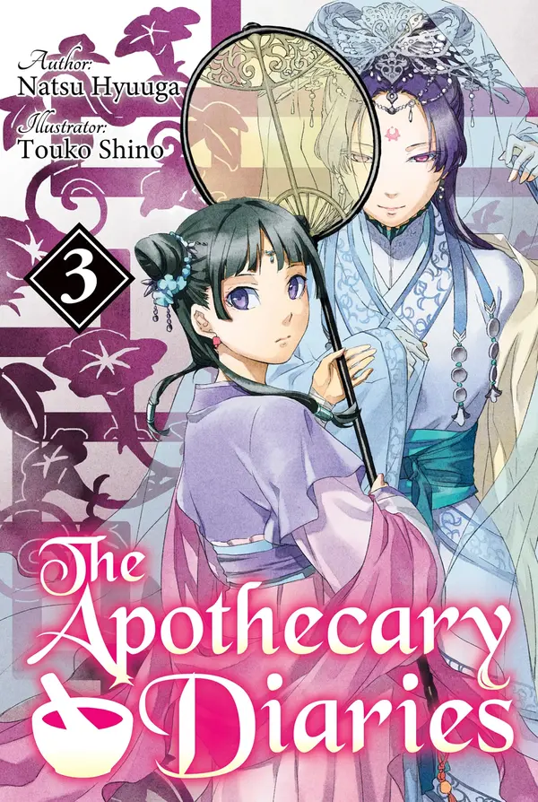 The Apothecary Diaries (Light Novel): Volume 3 by Natsu Hyuuga cover