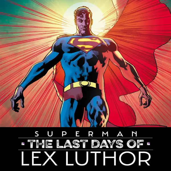 Superman: The Last Days of Lex Luthor by Mark Waid cover