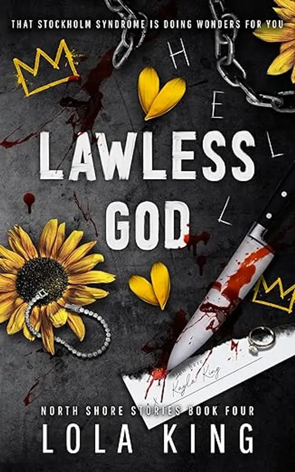 Lawless God: A Dark Enemies-to-Lovers Romance (North Shore Stories Book 4) by Lola King cover