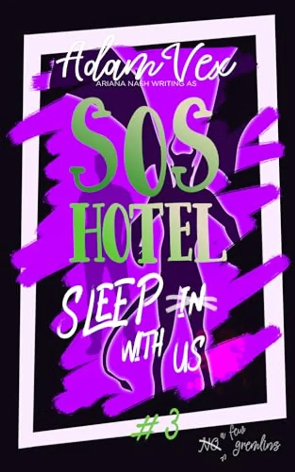 SOS Hotel: Sleep With Us by Adam Vex, Ariana Nash cover