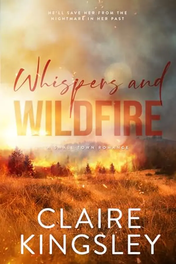 Whispers and Wildfire by Claire Kingsley cover