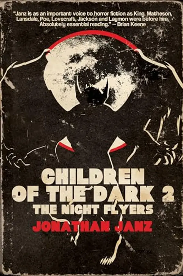 Children of the Dark 2: The Night Flyers by Jonathan Janz cover