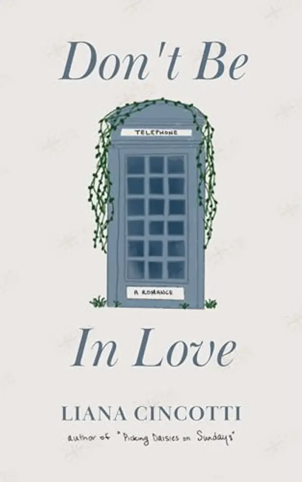 Don't Be In Love by Liana Cincotti cover