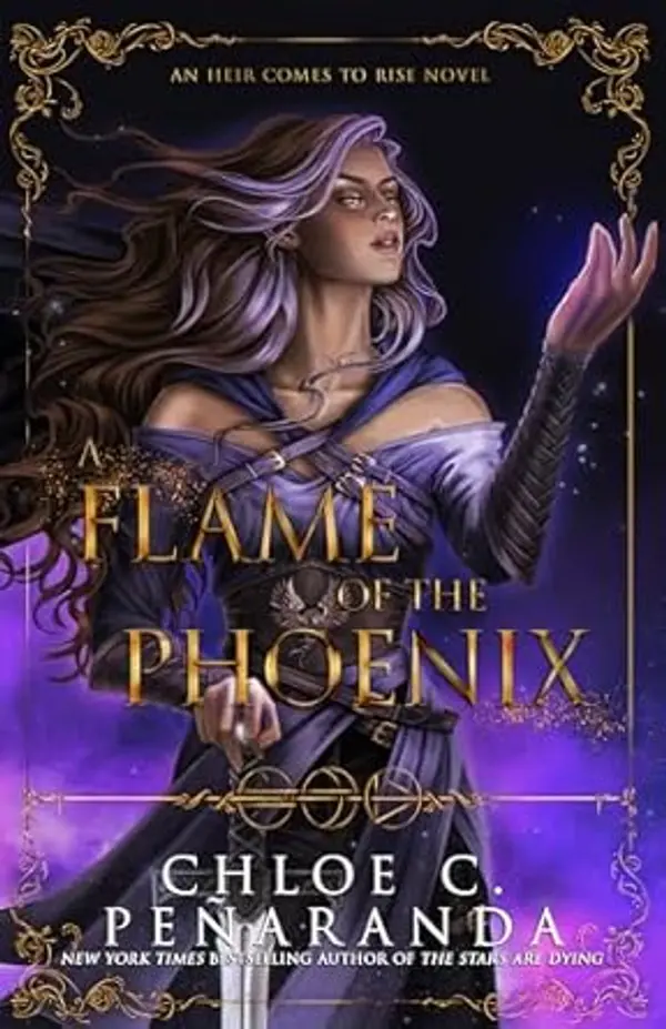A Flame of the Phoenix: An Heir Comes to Rise Book 6 by Chloe C. Peñaranda cover