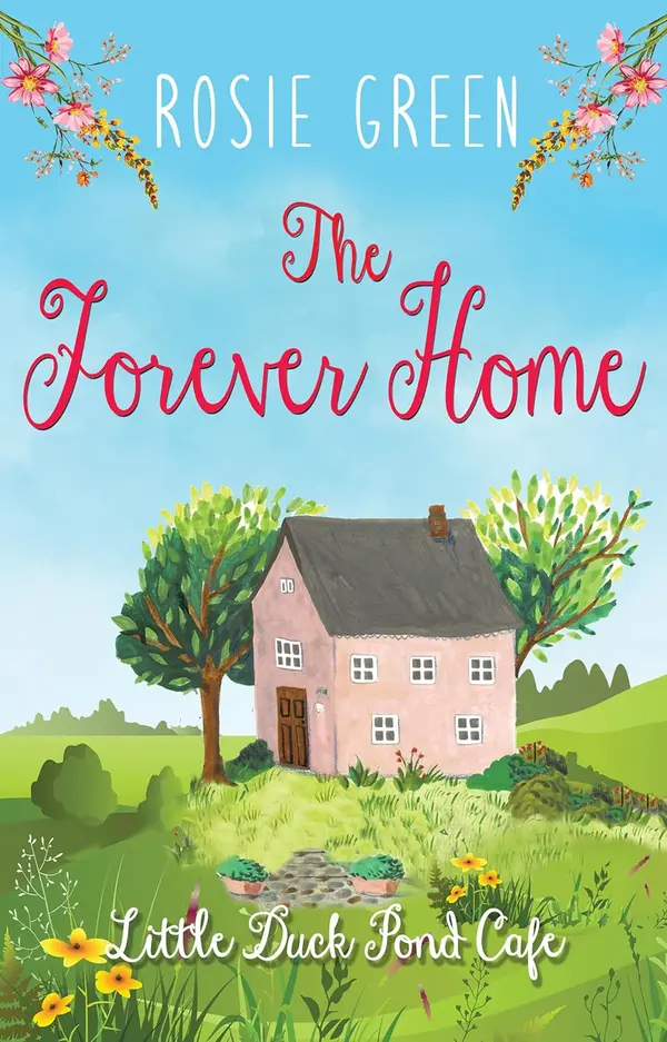 The Forever Home by Rosie Green cover