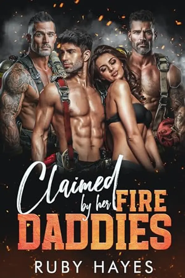 Claimed By Her Fire Daddies: A Runaway Bride, Ex-SEALs, Age Gap, Surprise Baby, Why Choose Romance by Ruby Hayes cover