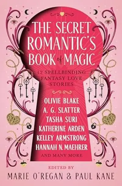 The Secret Romantic's Book of Magic: Twelve Spellbinding Romantasy Stories book cover