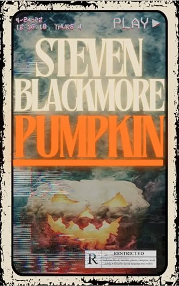 Pumpkin: A anthology of 31 short horror stories for all lovers of Halloween by Steven Blackmore cover