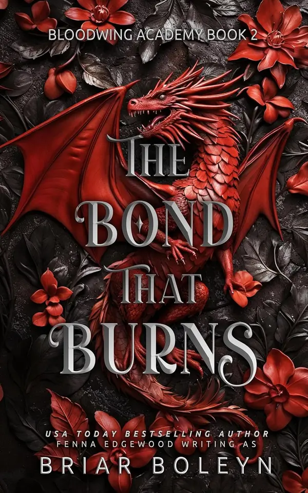 The Bond That Burns (Bloodwing Academy, #2) by Briar Boleyn cover
