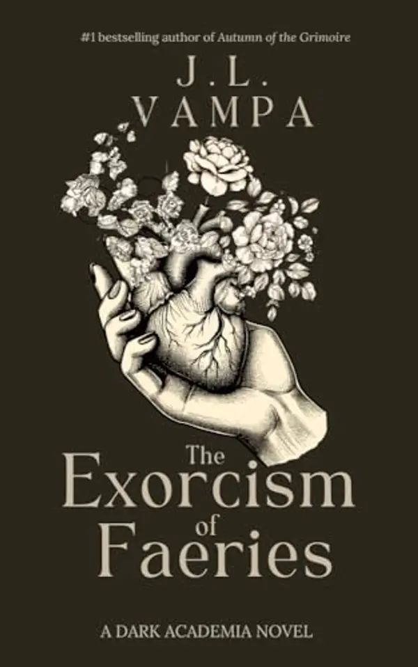 The Exorcism of Faeries: a dark academia romance by J.L. Vampa cover
