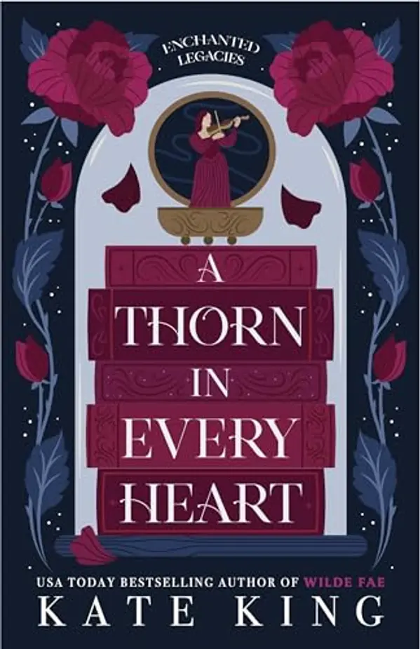 A Thorn in Every Heart by Kate   King cover