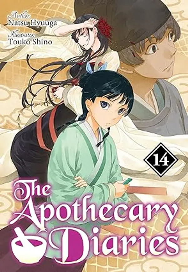 The Apothecary Diaries: Volume 14 (Light Novel) by Natsu Hyuuga cover