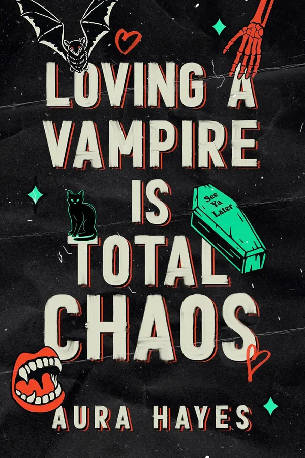 Loving a Vampire Is Total Chaos by Aura Hayes cover