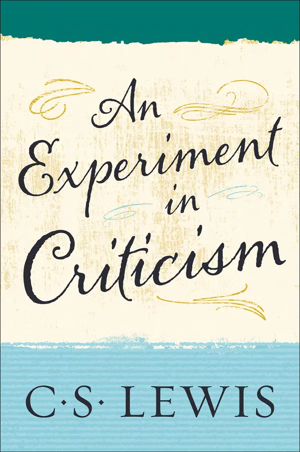 An Experiment in Criticism by C.S. Lewis cover