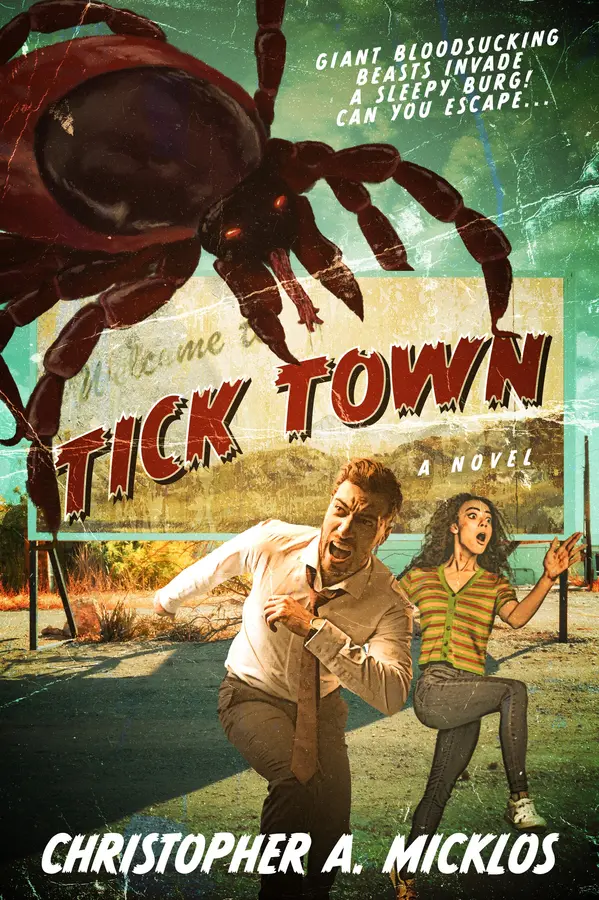 Tick Town by Christopher A. Micklos cover