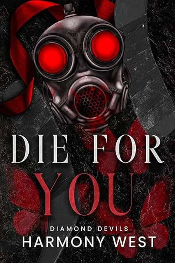 Die for You (Diamond Devils Book 4) by Harmony West cover