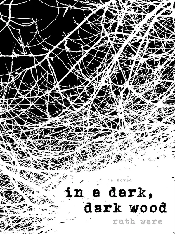In a Dark, Dark Wood by Ruth Ware cover