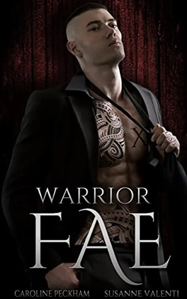 Warrior Fae (Ruthless Boys of the Zodiac, #5) by Caroline Peckham, Susanne Valenti cover