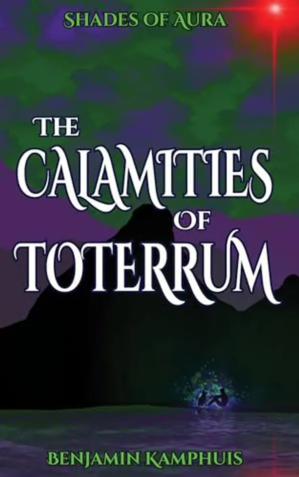 The Calamities of Toterrum by Benjamin Kamphuis cover