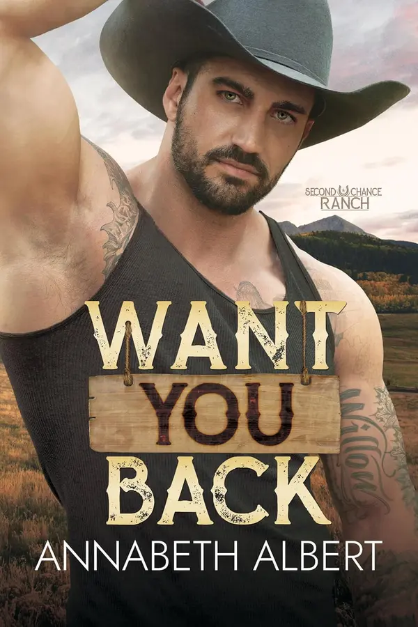Want You Back by Annabeth Albert cover