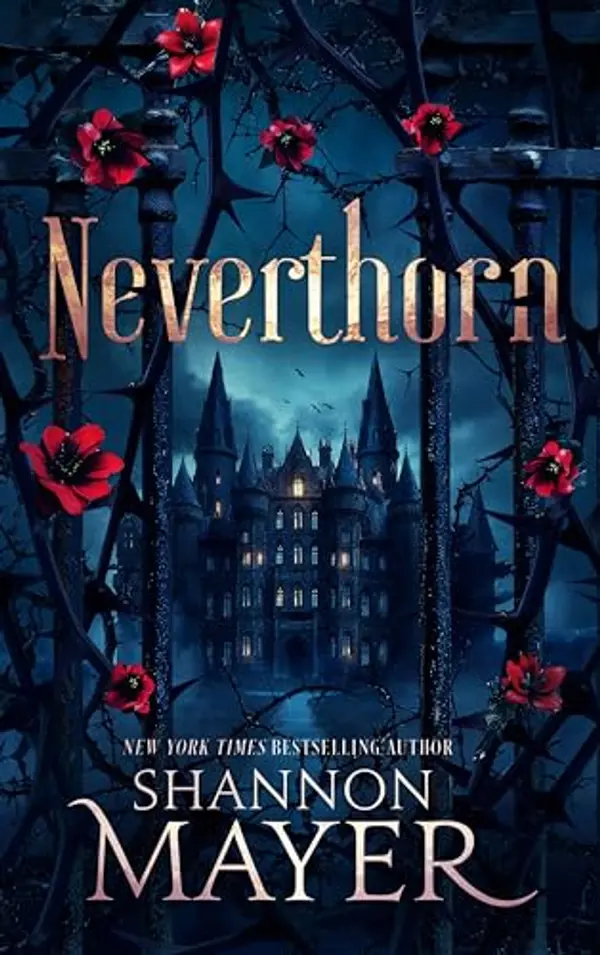 Neverthorn by Shannon Mayer cover