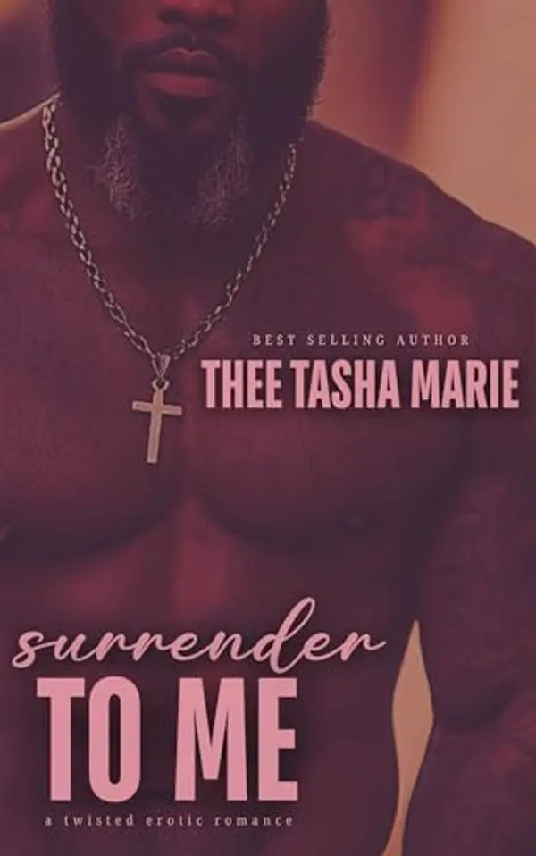 Surrender To Me by Thee Tasha Marie cover