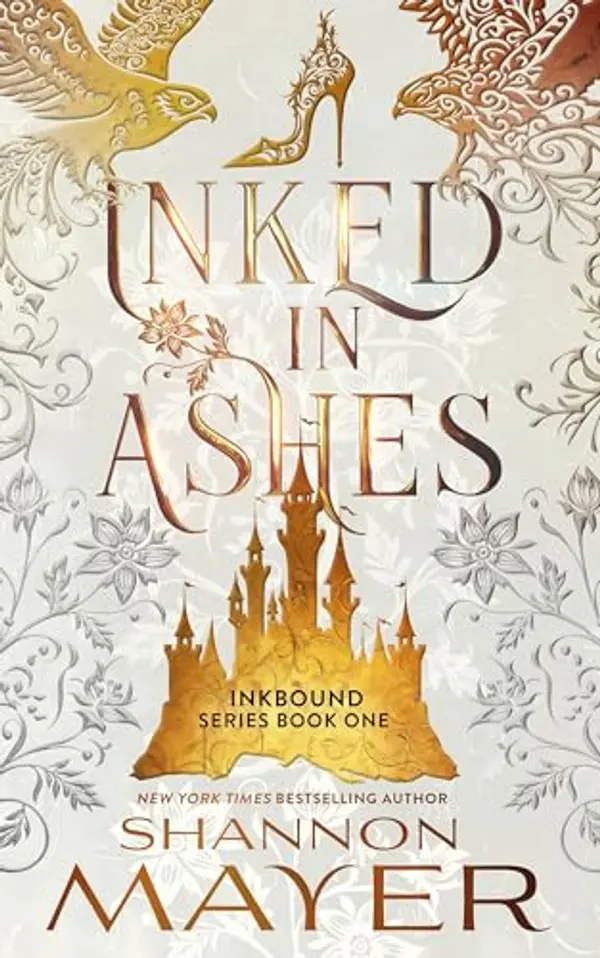 Inked in Ashes: A twisted fairy tale retelling by Shannon Mayer cover