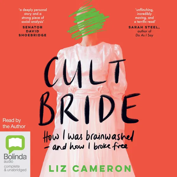 Cult Bride: How I Was Brainwashed and How I Broke Free by Liz Cameron cover