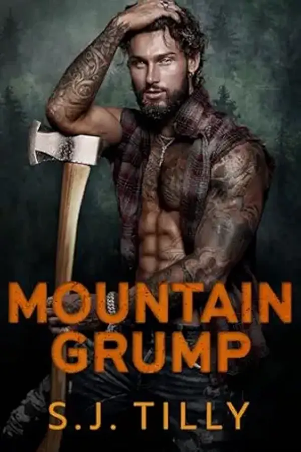 Mountain Grump: Mountain Men Series Book Three by S.J. Tilly cover