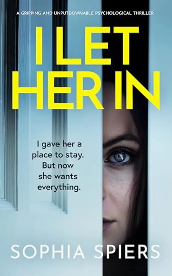 I Let Her In by Sophia Spiers cover