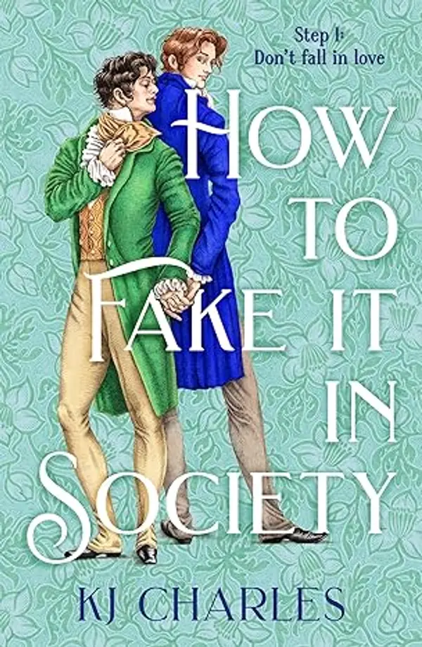 How to Fake It in Society by KJ Charles cover