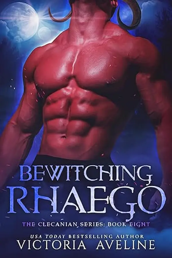 Bewitching Rhaego: The Clecanian Series Book 8 by Victoria Aveline cover