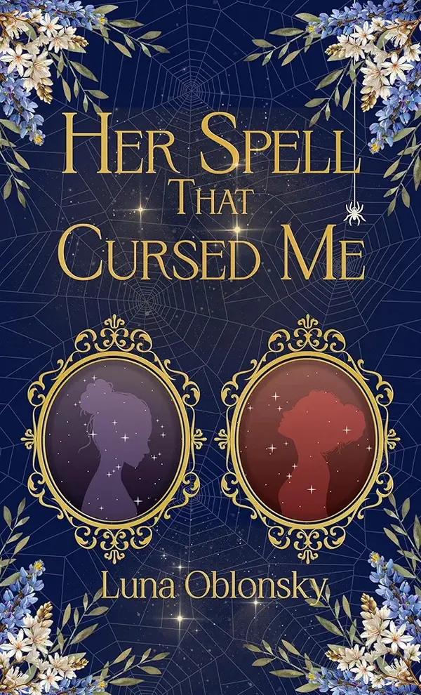 Her Spell That Cursed Me by Luna Oblonsky cover
