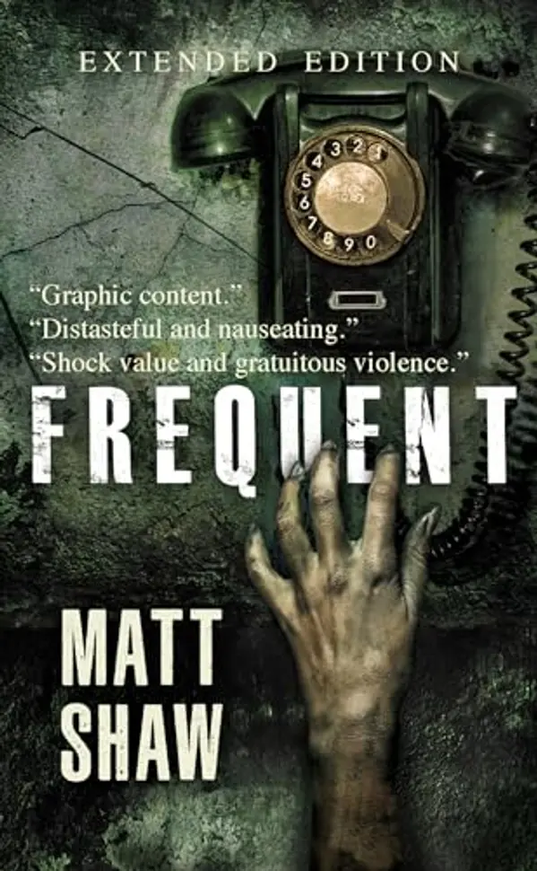 Frequent: an extreme horror by Matt Shaw cover