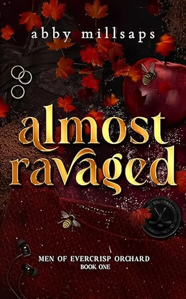 Almost Ravaged (Men of Evercrisp Orchard Book 1) by Abby Millsaps cover