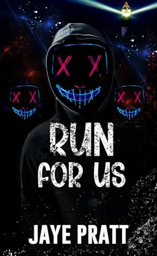Run for us: Masked men Novella by Jaye Pratt cover